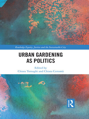 cover image of Urban Gardening as Politics
